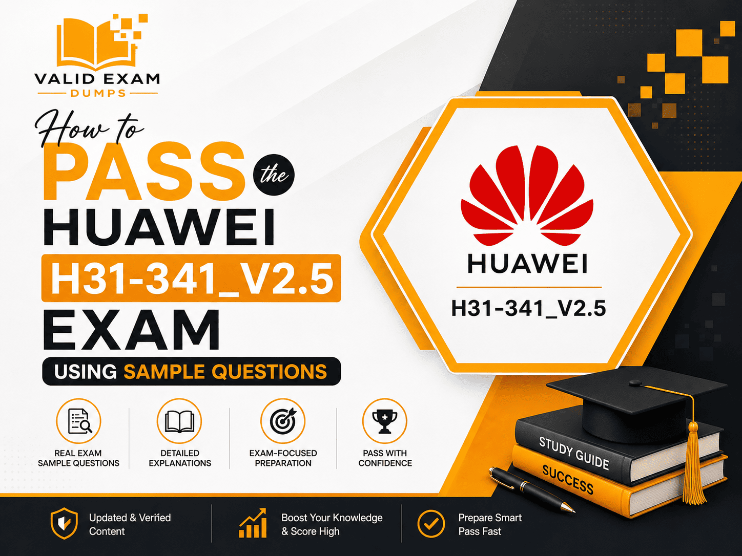 How to Pass the Huawei H31-341_V2.5 Exam Using Sample Questions